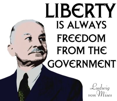 Von Mises - Liberty